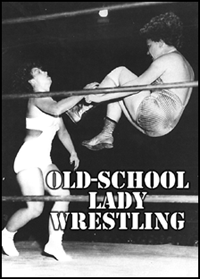 Old-School Lady Wrestling